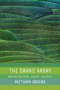 The Grand Array: Writings on Nature, Science, and Spirit