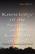 Knowledge of the Secrets of the Kingdom of God