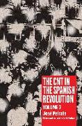 CNT in the Spanish Revolution Volume 2