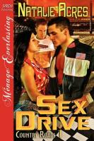 Sex Drive [Country Roads 1] (Siren Publishing Menage Everlasting)