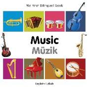 My First Bilingual Book-Music (English-Turkish)