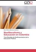 Neoliberalismo y Educación en Colombia