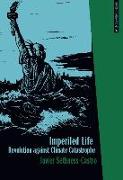 Imperiled Life: Revolution Against Climate Catastrophe