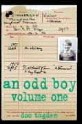 An Odd Boy - Volume One [Paperback]