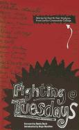 Fighting Tuesdays: Stories by Fourth Year Students from Larkin Community College