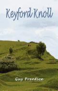 Keyford Knoll - Second Instalment of a Faerie Sampler