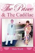 The Prince & the Cadillac