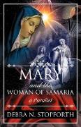 Mary and the Woman of Samaria