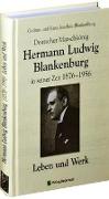 Deutscher Marschkönig Hermann Ludwig Blankenburg in seiner Zeit (1876-1956) - Leben und Werk