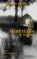 Marcellus - Der Merowinger. Band 1
