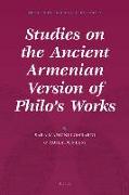Studies on the Ancient Armenian Version of Philo's Works