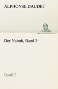 Der Nabob, Band 3