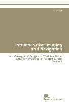 Intraoperative Imaging and Navigation