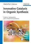 Innovative Catalysis in Organic Synthesis