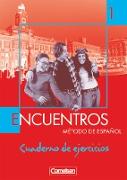 Encuentros, Método de Español, 3. Fremdsprache - Bisherige Ausgabe, Band 1, Cuaderno de ejercicios