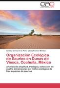 Organización Ecológica de Saurios en Dunas de Viesca, Coahuila, México