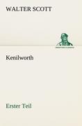 Kenilworth - Erster Teil