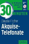 30 Minuten Akquise-Telefonate
