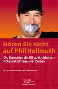 Hören Sie nicht auf Phil Hellmuth