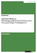 Spielmannsdichtung - Forschungsgeschichte des 19. Jahrhunderts und gegenwärtige Forschungskritik