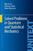 Solved Problems in Quantum and Statistical Mechanics