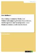 Das wahrgenommene Risiko von Online-Leistungsangeboten: Dimensionen, Einflussgrößen und Ansatzpunkte einer Risikoreduktion durch den Anbieter