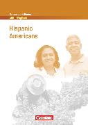 Schwerpunktthema Abitur Englisch, Sekundarstufe II, Hispanic Americans, Textheft