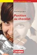 Nouvelle Bibliothèque Junior, Allgemeine Ausgabe, B1, Punition au chocolat, Lektüre mit eingelegtem Vokabular