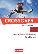 Crossover, Baden-Württemberg, B1/B2: Band 1 - 11. Schuljahr, Workbook mit herausnehmbarem Schlüssel