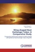 Wing-shaped Heat Exchanger Tubes: A Comparative Study