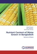 Nutrient Content of Maize Grown in Bangladesh