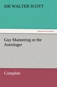 Guy Mannering or the Astrologer