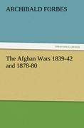 The Afghan Wars 1839-42 and 1878-80