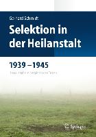 Selektion in der Heilanstalt 1939-1945