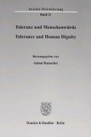 Toleranz und Menschenwürde / Tolerance and Human Dignity