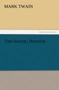 Tom Sawyer, Detective