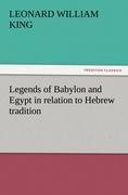 Legends of Babylon and Egypt in relation to Hebrew tradition