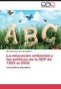La educación ambiental y las políticas de la SEP de 1993 al 2000