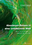 Abenteuer-Reisen in eine unbekannte Welt