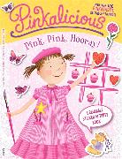Pinkalicious: Pink, Pink, Hooray!: A Reusable Sticker Activity Book