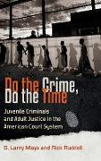 Do the Crime, Do the Time