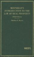 Moynihan's Introduction to the Law of Real Property: An Historical Background of the Common Law of Real Property and Its Modern Application