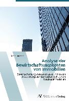 Analyse der Bewirtschaftungskosten von Immobilien