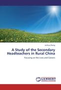 A Study of the Secondary Headteachers in Rural China