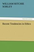 Recent Tendencies in Ethics