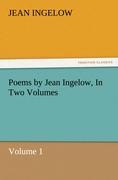 Poems by Jean Ingelow, In Two Volumes