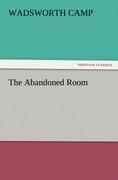 The Abandoned Room