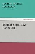 The High School Boys' Fishing Trip