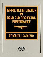 Improving Intonation in Band and Orchestra Performance