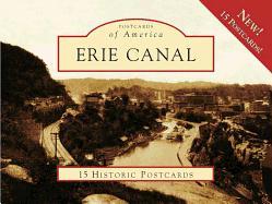 Erie Canal: 15 Historic Postcards